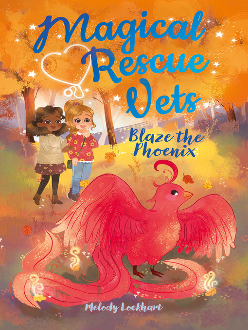 Title details for Blaze the Phoenix by Melody Lockhart - Available